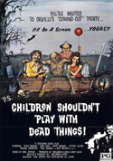 Watch Children Shouldn’t Play with Dead Things