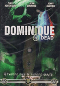 Watch Dominique Is Dead